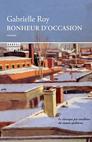 Bonheur d'occasion [nouvelle ï¿½dition]