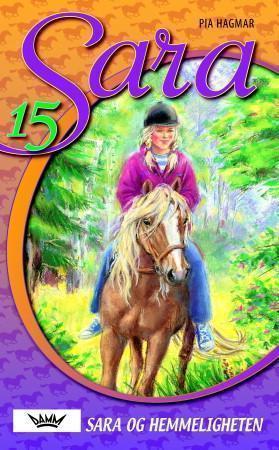 "Sara og hemmeligheten" av Pia Hagmar