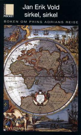 "Sirkel, sirkel - boken om prins Adrians reise" av Jan Erik Vold
