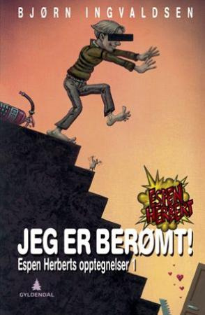 "Jeg er berømt!" av Bjørn Ingvaldsen
