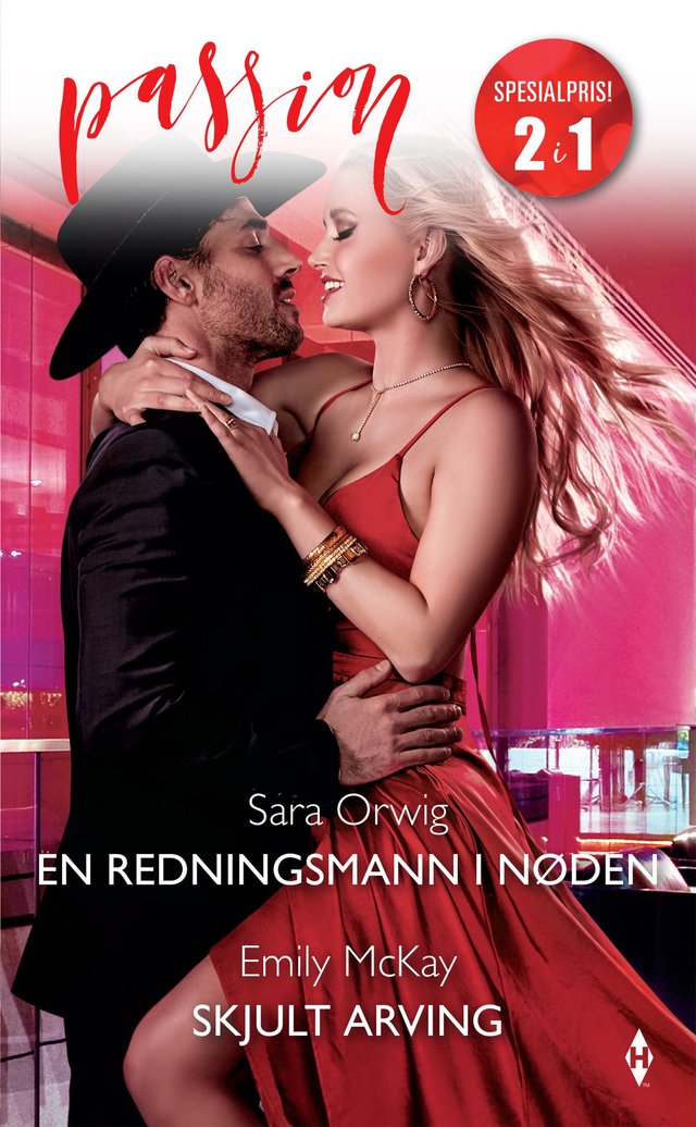 "En redningsmann i nøden ; Skjult arving" av Sara Orwig