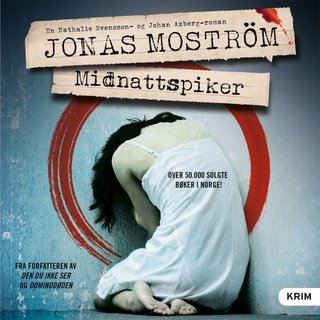 "Midnattspiker" av Jonas Moström