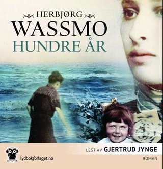 "Hundre år" av Herbjørg Wassmo