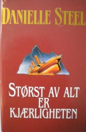 Størst av alt er kjærligheten