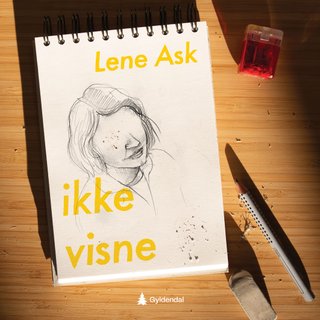 "Ikke visne" av Lene Ask