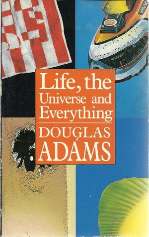 "Life, the universe and everything - the hitch hiker's guide to the galaxy 3" av Douglas Adams