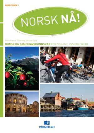 "Norsk nå! - arbeidsbok 1 - A1" av Gölin Kaurin Nilsen