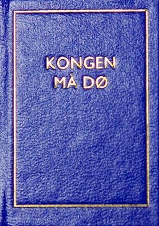 Kongen må dø