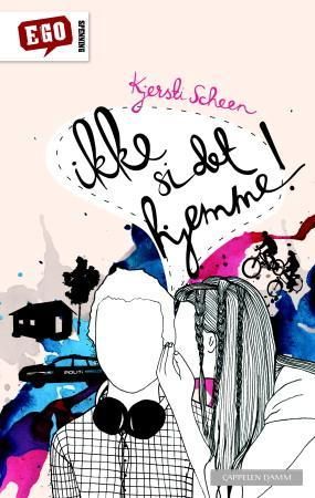"Ikke si det hjemme!" av Kjersti Scheen