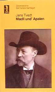 "Madli und' Apalen" av Jens Tvedt