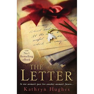 The Letter Kathryn Hughes