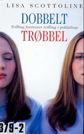 "Dobbelttrøbbel" av Lisa Scottoline