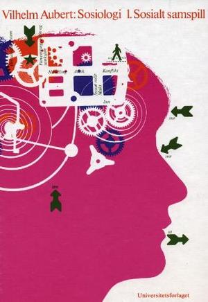 "Sosiologi 1 - sosialt samspill" av Vilhelm Aubert