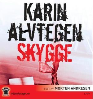 "Skygge" av Karin Alvtegen