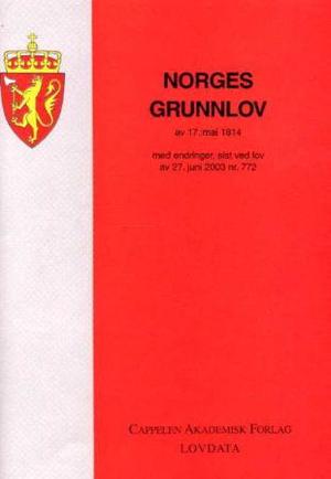 "Norges grunnlov av 17. mai 1814 - med endringer, sist ved lov av 29. oktober 2004 nr. 1402" av Norge