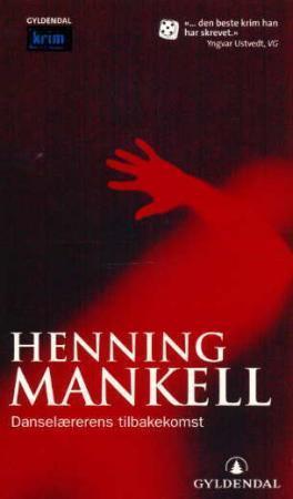 "Danselærerens tilbakekomst" av Henning Mankell