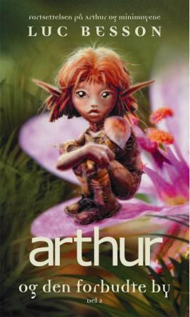 "Arthur og den forbudte by - del 2" av Luc Besson