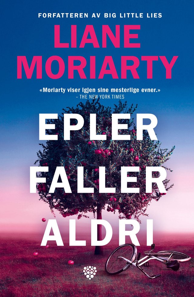 "Epler faller aldri" av Liane Moriarty