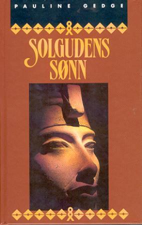 "Solgudens sønn" av Pauline Gedge