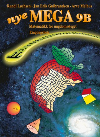 Nye mega 9B - grunnbok 9B : matematikk for ungdomssteget