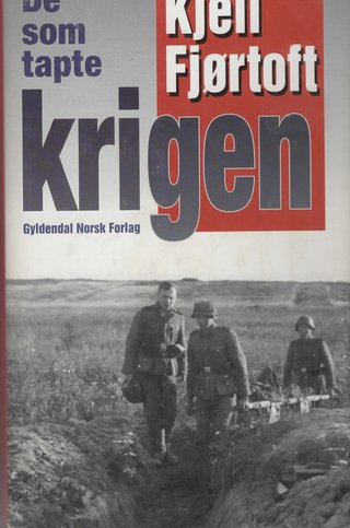 De som tapte krigen