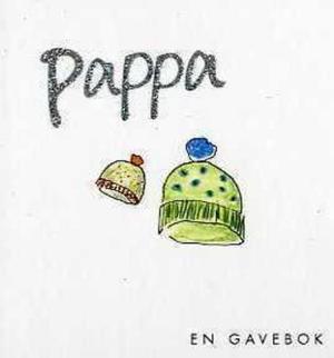 "Pappa - en gavebok" av Helen Exley