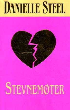 "Stevnemøter" av Danielle Steel