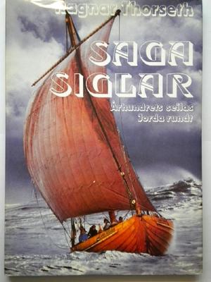 Saga Siglar - århundrets seilas jorda rundt