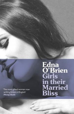 "Girls in their Married Bliss (Country Girls Trilogy 3)" av Edna O'Brien