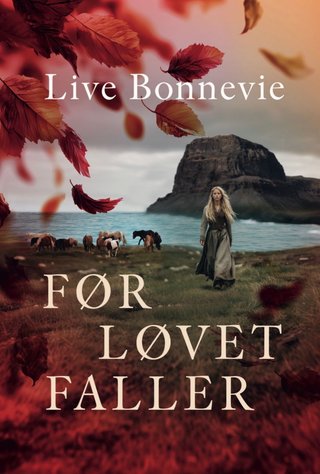 "Før løvet faller" av Live Bonnevie