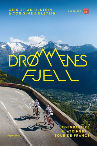 Drømmenes fjell - legendariske klatringer i Tour de France