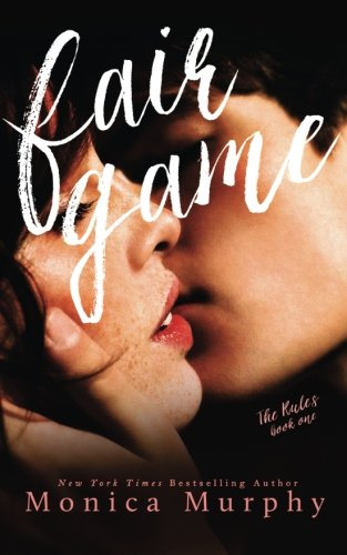 "Fair Game (The Rules) (Volume 1)" av Monica Murphy