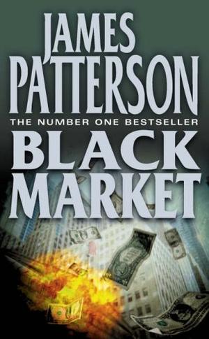 "Black market" av James Patterson