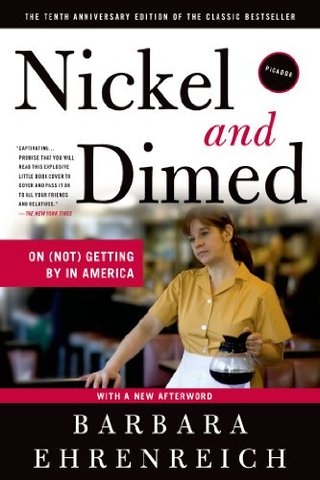 Nickel and Dimed - On (Not) Getting By in America