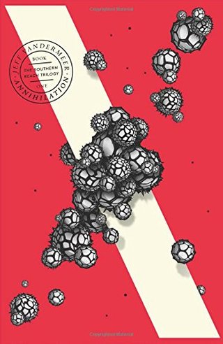 "Annihilation (The Southern Reach Trilogy)" av JEFF VANDERMEER