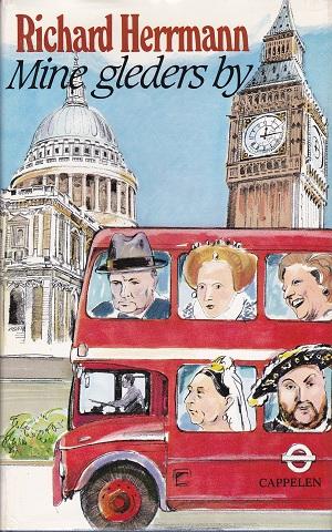 Mine gleders by - historien om London gjennom to tusen år