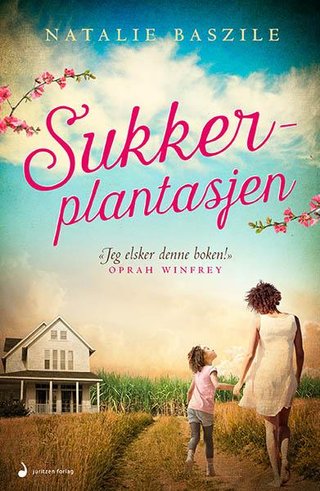 "Sukkerplantasjen roman" av Natalie Baszile