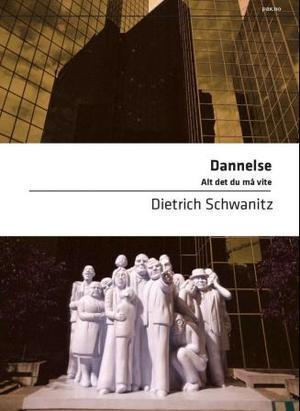 "Dannelse - alt det du må vite" av Dietrich Schwanitz