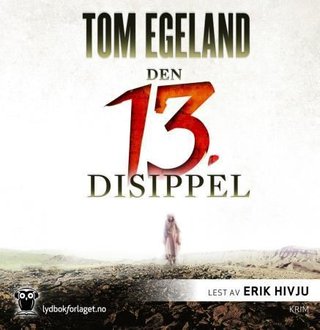 "Den 13. disippel" av Tom Egeland
