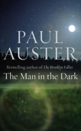 "The man in the dark" av Paul Auster