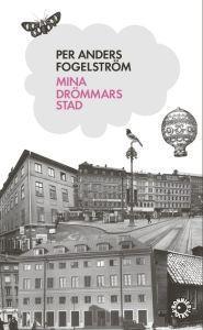 Mina drömmars stad. Roman
