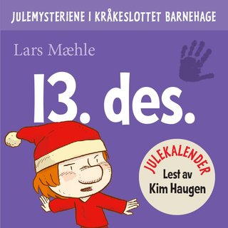 Julemysteriene i Kråkeslottet barnehage - julekalender episode 13