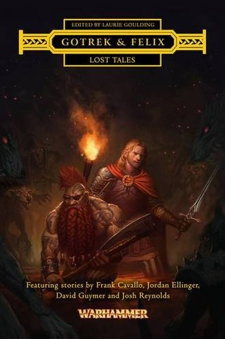 "Lost Tales (Gotrek & Felix)" av Laurie Goulding