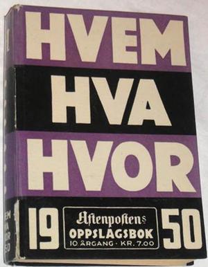 Hvem hva hvor 1950 - Aftenpostens oppslagsbok
