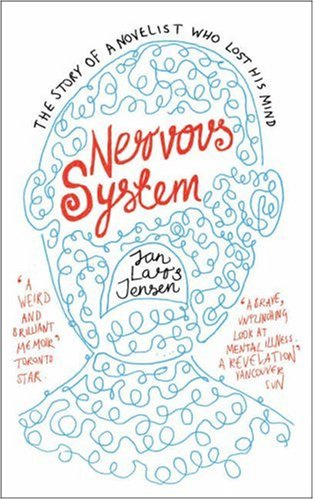 Nervous System - The Story of a Novelist Who Lost His Mind
