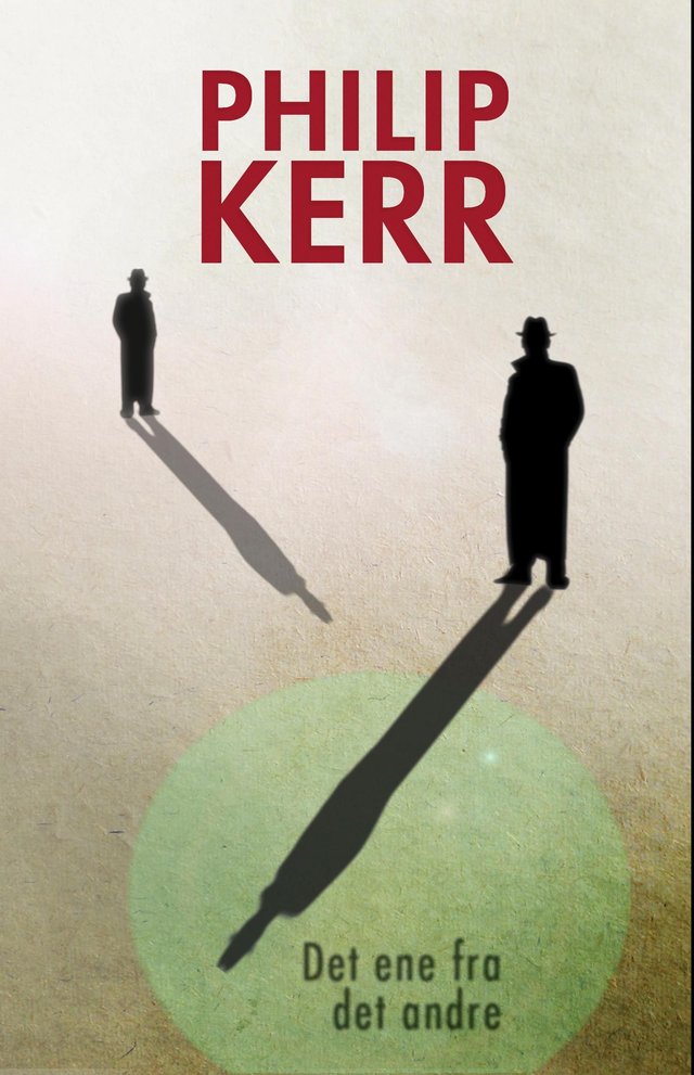 "Det ene fra det andre - en Bernie Günther roman" av Philip Kerr