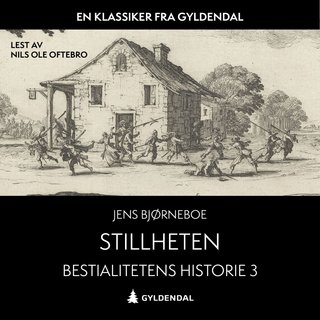 Bestialitetens historie - Stillheten