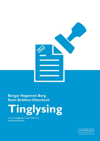 Tinglysing - lov om tinglysing 7. juni 1935 nr. 2 : med kommentarer