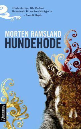 "Hundehode - roman" av Morten Ramsland