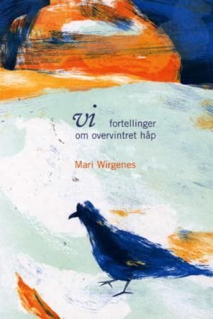 Vi - fortellinger om overvintret håp